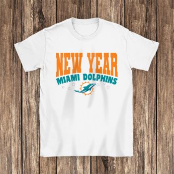 Miami Dolphins Happy New Years NFL Gift For Fan Unisex T-Shirt Cotton Tee TAT22784