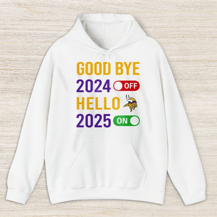 Minnesota Vikings Happy New Year NFL Gift For Fan Goodbye 2024 Hello 2025 Unisex Hoodie TAH22815