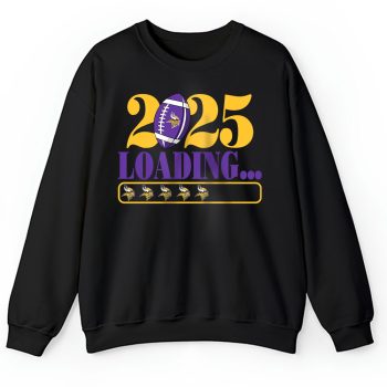 Minnesota Vikings Happy New Year NFL Loading 2025 Gift For Fan Unisex Sweatshirt TAS22821