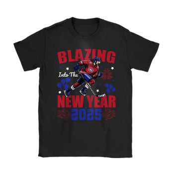 Montreal Canadiens Blazing Into The New Year NHL Gift For Fan Hello 2025 Unisex T-Shirt Cotton Tee TAT22770