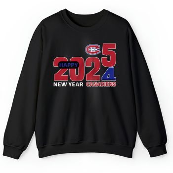 Montreal Canadiens Happy New Year NHL Gift For Fan Hello 2025 Unisex Sweatshirt TAS22766