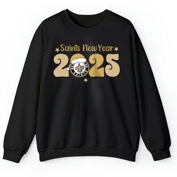 New Orleans Saints Happy New Year NFL Gift For Fan Hello 2025 Unisex Sweatshirt TAS22867