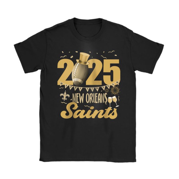 New Orleans Saints Happy New Year NFL Gift For Fan Unisex T-Shirt Cotton Tee TAT22872