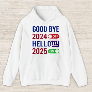 New York Giants Happy New Year NFL Gift For Fan Goodbye 2024 Hello 2025 Unisex Hoodie TAH22888