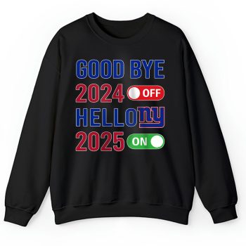 New York Giants Happy New Year NFL Gift For Fan Goodbye 2024 Hello 2025 Unisex Sweatshirt TAS22888