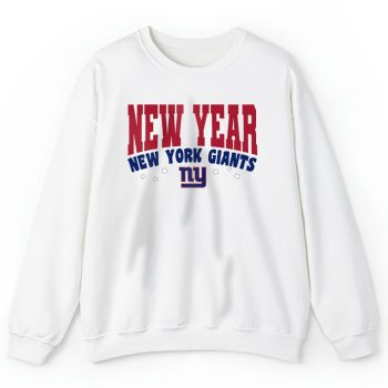 New York Giants Happy New Years NFL Gift For Fan Unisex Sweatshirt TAS22893