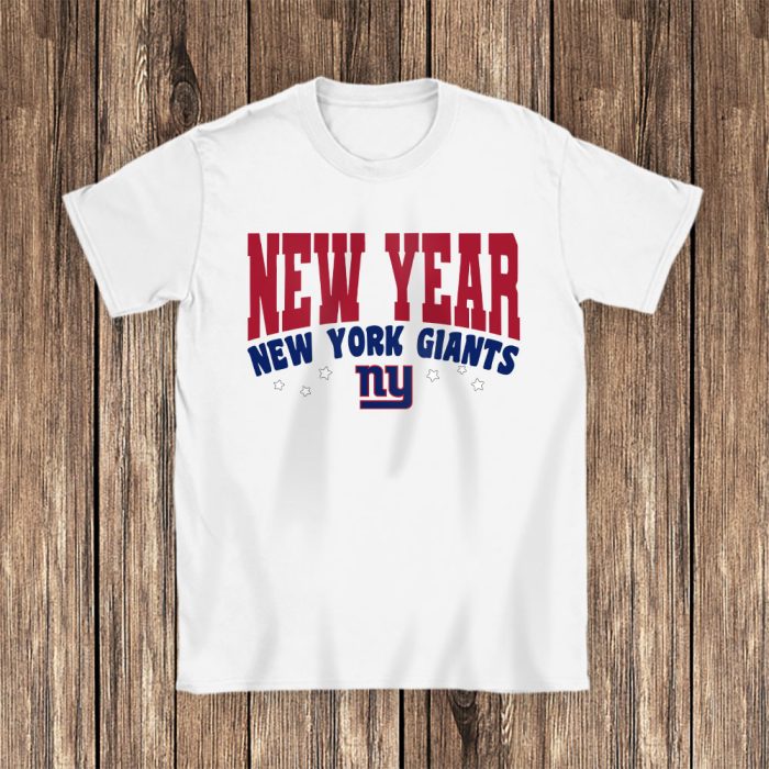 New York Giants Happy New Years NFL Gift For Fan Unisex T-Shirt Cotton Tee TAT22893