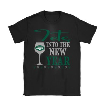 New York Jets Happy New Year NFL Gift For Fan Cheers To A New Year Unisex T-Shirt Cotton Tee TAT22908