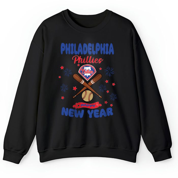Philadelphia Phillies Happy New Year MLB Gift For Fan Unisex Sweatshirt TAS22988