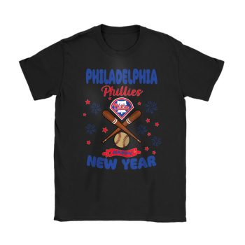 Philadelphia Phillies Happy New Year MLB Gift For Fan Unisex T-Shirt Cotton Tee TAT22988