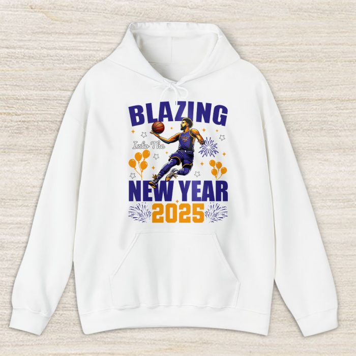 Phoenix Suns Blazing Into The New Year NBA Gift For Fan Hello 2025 Unisex Hoodie TAH22995