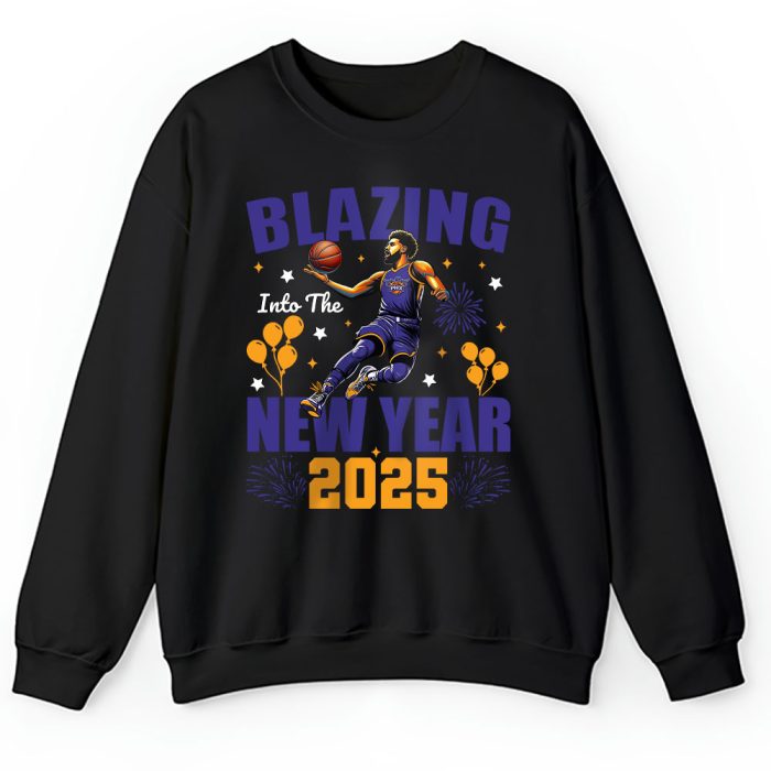 Phoenix Suns Blazing Into The New Year NBA Gift For Fan Hello 2025 Unisex Sweatshirt TAS22995