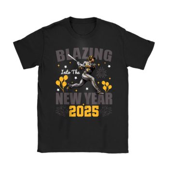 Pittsburgh Pirates Blazing Into The New Year MLB Gift For Fan Hello 2025 Unisex T-Shirt Cotton Tee TAT23015