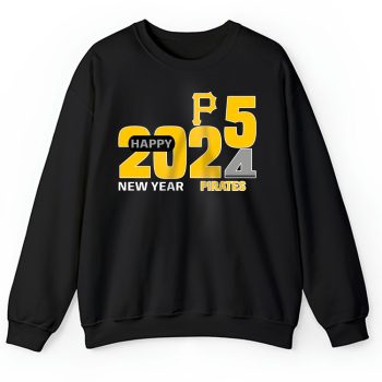 Pittsburgh Pirates Happy New Year MLB Gift For Fan Hello 2025 Unisex Sweatshirt TAS23010