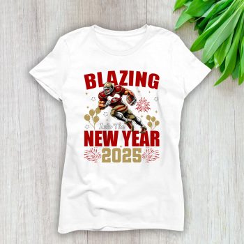 San Francisco 49ers Blazing New Year NFL Gift For Fan Hello 2025 Unisex Sweatshirt TAS23080