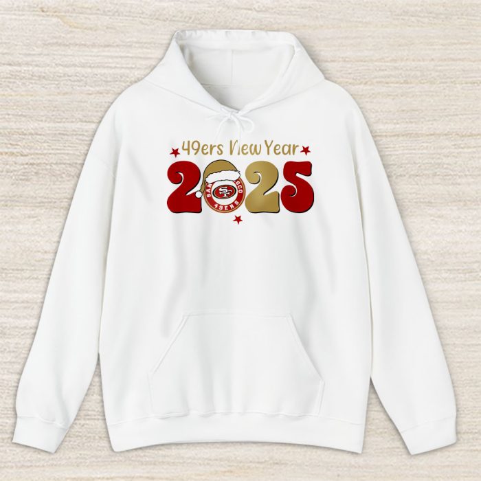 San Francisco 49ers Happy New Year NFL Gift For Fan Hello 2025 Unisex Hoodie TAH23073