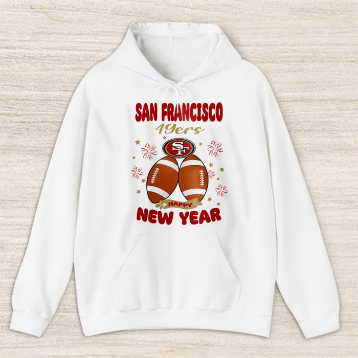 San Francisco 49ers Happy New Year NFL Gift For Fan Unisex Hoodie TAH23074