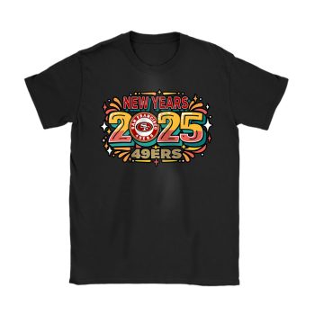 San Francisco 49ers Happy New Year NFL Gift For Fan Unisex T-Shirt Cotton Tee TAT23077