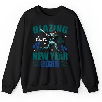 Seattle Mariners Blazing Into The New Year MLB Gift For Fan Hello 2025 Unisex Sweatshirt TAS23061
