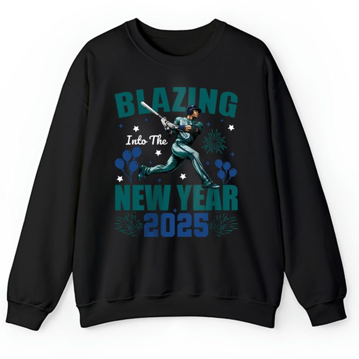 Seattle Mariners Blazing Into The New Year MLB Gift For Fan Hello 2025 Unisex Sweatshirt TAS23061