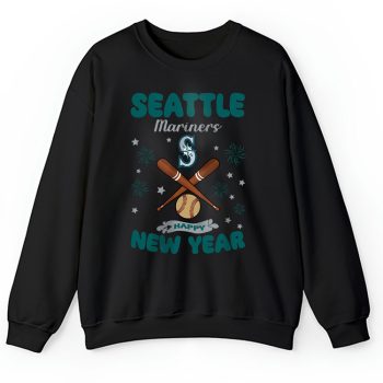 Seattle Mariners Happy New Year MLB Gift For Fan Unisex Sweatshirt TAS23059