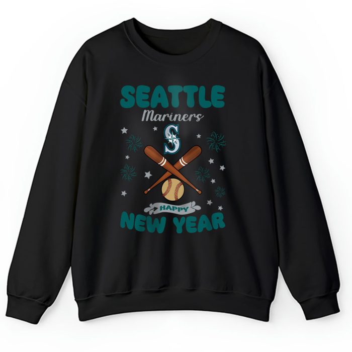Seattle Mariners Happy New Year MLB Gift For Fan Unisex Sweatshirt TAS23059