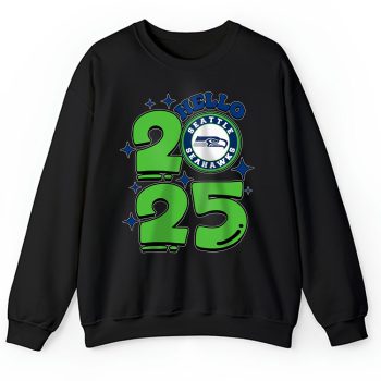 Seattle Seahawks Happy New Year NFL Gift For Fan Hello 2025 Unisex Sweatshirt TAS23047