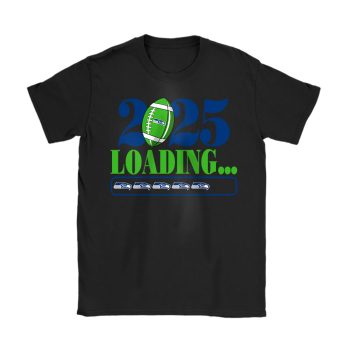 Seattle Seahawks Happy New Year NFL Loading 2025 Gift For Fan Unisex T-Shirt Cotton Tee TAT23051