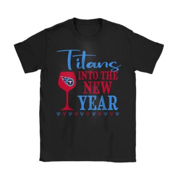 Tennessee Titans Happy New Year NFL Gift For Fan Cheers To A New Year Unisex T-Shirt Cotton Tee TAT23132