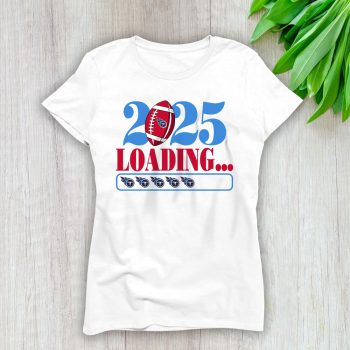 Tennessee Titans Happy New Year NFL Loading 2025 Gift For Fan Unisex Sweatshirt TAS23137