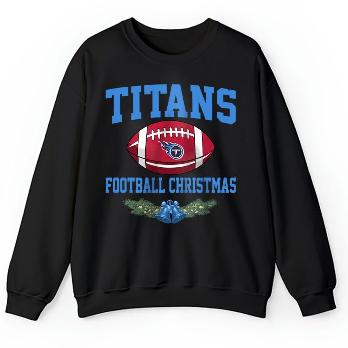Tennessee Titans Merry Christmas NFL Gift For Fan Baseball Christmas Unisex Sweatshirt TAS23274