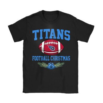 Tennessee Titans Merry Christmas NFL Gift For Fan Baseball Christmas Unisex T-Shirt Cotton Tee TAT23274