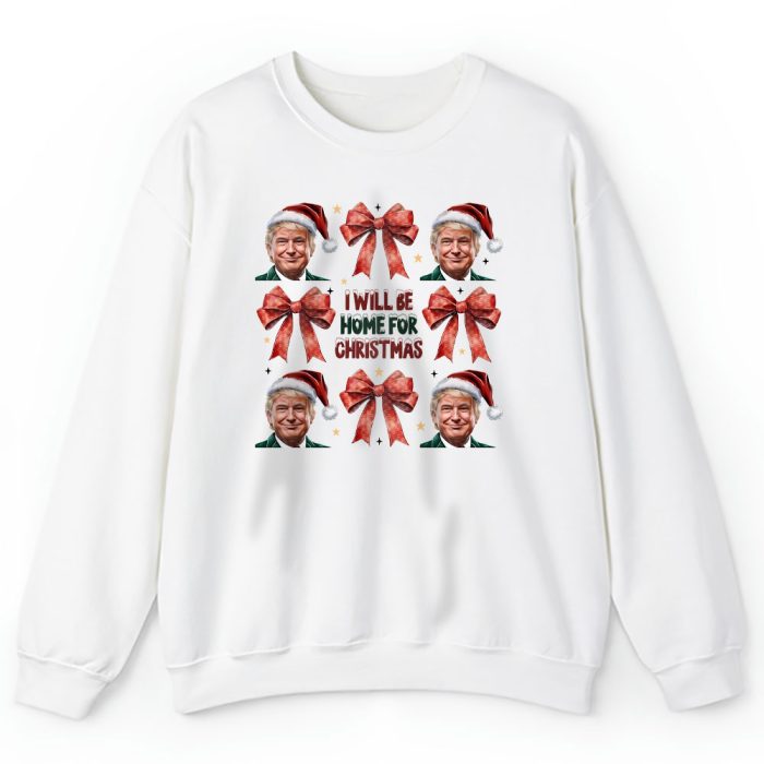 Trump Ill Be Home For Christmas Humorous Trump Christmas Chanel Unisex Sweatshirt TAS22187