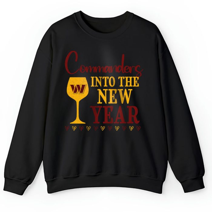 Washington Commanders Happy New Year NFL Gift For Fan Cheers To A New Year Unisex Sweatshirt TAS23178