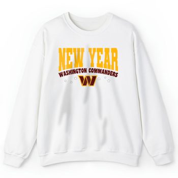 Washington Commanders Happy New Years NFL Gift For Fan Unisex Sweatshirt TAS23182